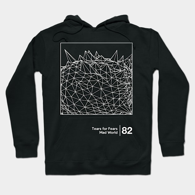 Tears For Fears - Minimalist Graphic Artwork Design Hoodie by saudade